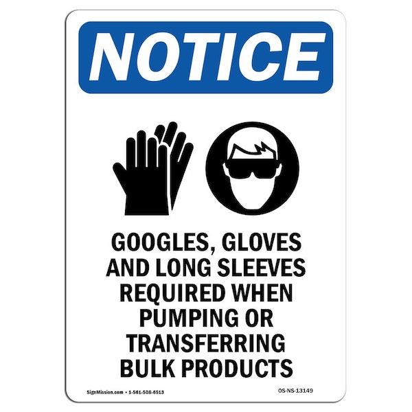 Signmission OSHA Notice Sign, Goggles Gloves And With Symbol, 10in X 7in Rigid Plastic, 7" W, 10" H, Portrait OS-NS-P-710-V-13149 - main